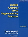 Louise Hashemi with Raymond Murphy English Grammar in Use: Supplementary Exercises