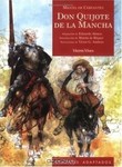 Miguel De Cervantes Saavedra Don Quijote de la Mancha