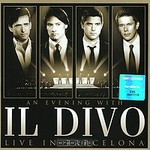  Il Divo. An Evening With Il Divo. Live In Barcelona (CD + DVD)