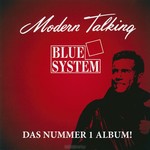  Modern Talking, Blue System. Das Nummer 1 Album!