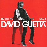  David Guetta. Nothing But The Beat
