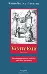 William Makepeace Thackeray Vanity Fair: Volume 1